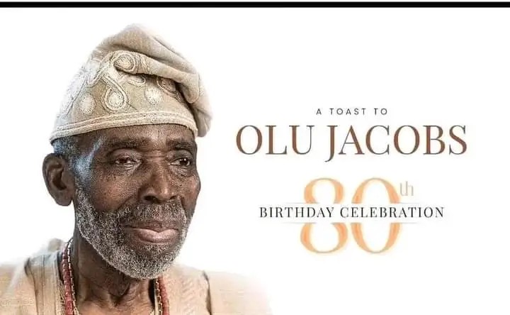 A confetti of encomiums for Olu Jacobs at 80